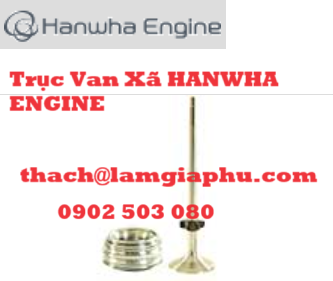 Trục Van Xã HANWHA ENGINE