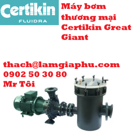 MÁY BƠM CERTIKIN