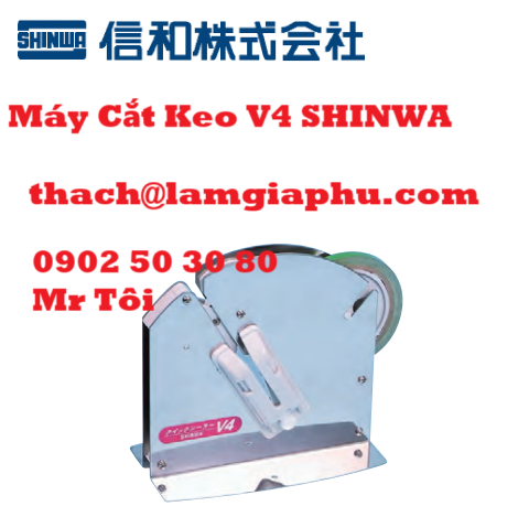 MÁY CẮT KEO V4 SHINWA